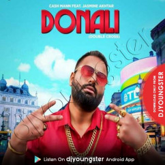 Cash Mann released his/her new Punjabi song Donali