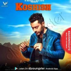 Rai Jujhar released his/her new Punjabi song Koshish