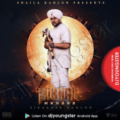 Sikander Kahlon released his/her new Punjabi song Ambitionz