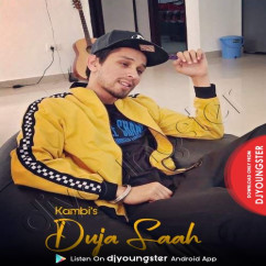 Kambi Rajpuria released his/her new Punjabi song Duja Saah