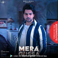 Pardeep Sran released his/her new Punjabi song Mera Gussa