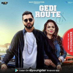 Mavi Singh released his/her new Punjabi song Gedi Route