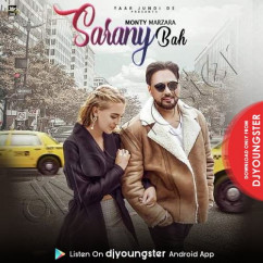 Monty Marzara released his/her new Punjabi song Sarany Bah