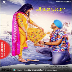 Mani Sandhu released his/her new Punjabi song Jhanjar