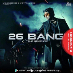 Gurinder Rai released his/her new Punjabi song 26 Bangi
