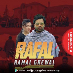 Kamal Grewal released his/her new Punjabi song Rafal