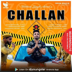 Resham Singh Anmol released his/her new Punjabi song Challan