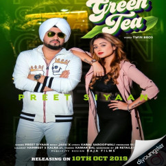 Preet Siyaan released his/her new Punjabi song Green Tea