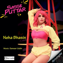 Neha Bhasin released his/her new Punjabi song Sasse Puttar