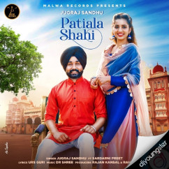 Jugraj Sandhu released his/her new Punjabi song Patiala Shahi