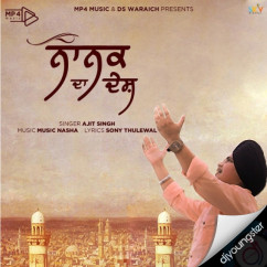 Ajit Singh released his/her new Punjabi song Nanak Da Desh