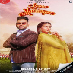 Love Marriage song download by Harf Cheema