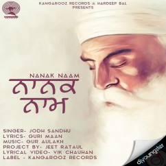 Jodh Sandhu released his/her new Punjabi song Nanak Naam