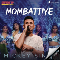Mickey Singh released his/her new Punjabi song Mombattiye