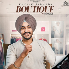 Rajvir Jawanda released his/her new Punjabi song Boutique