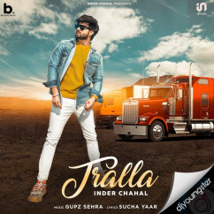 Inder Chahal released his/her new Punjabi song Tralla