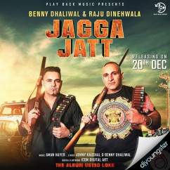 Jagga Jatt song download by Benny Dhaliwal