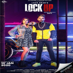 Love Brar released his/her new Punjabi song Lock Up ft Gurlej Akhtar