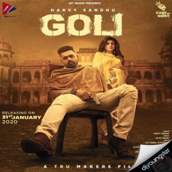 Harvy Sandhu released his/her new Punjabi song Goli