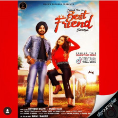 Davinder Bhatti released his/her new Punjabi song Best Friend Baneya