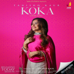 Tanishq Kaur released his/her new Punjabi song Koka