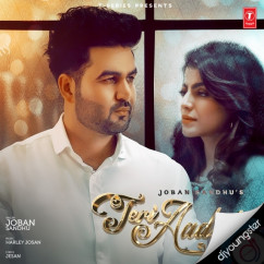Joban Sandhu released his/her new Punjabi song Teri Aadat