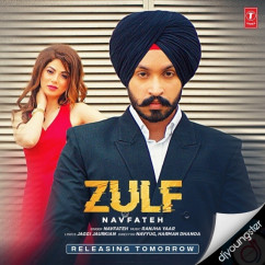 Navfateh released his/her new Punjabi song Zulf