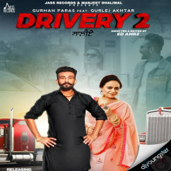 Gurman Paras released his/her new Punjabi song Drivery 2