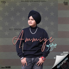 Ajit Singh released his/her new Punjabi song Ammiye