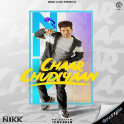 Nikk released his/her new Punjabi song Chaar Chudiyaan