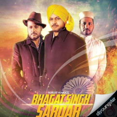 Surjit Khan released his/her new Punjabi song Bhagat Singh Sardar