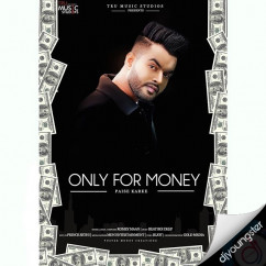 Romey Maan released his/her new Punjabi song Only For Money