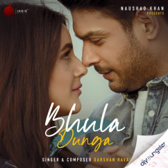 Darshan Raval released his/her new Hindi song Bhula Dunga