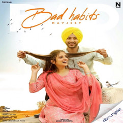 Navjeet released his/her new Punjabi song Bad Habits