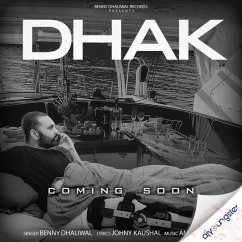 Dhak song download by Benny Dhaliwal