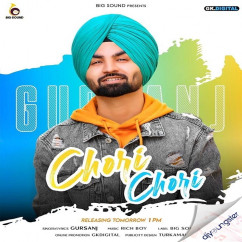 Gursanj released his/her new Punjabi song Chori Chori