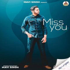 Mavi Singh released his/her new Punjabi song Miss You