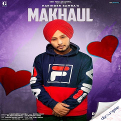 Harinder Samra released his/her new Punjabi song Makhaul