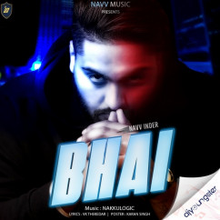 Navv Inder released his/her new Punjabi song Bhai