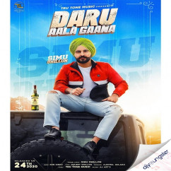Simu Dhillon released his/her new Punjabi song Daru Aala Gaana