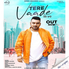 Master Saleem released his/her new Punjabi song Tere Vaade