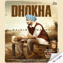 Dhokha song download by Rajvir Jawanda