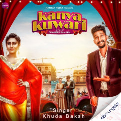 Khuda Baksh released his/her new Punjabi song Kanya Kuwari
