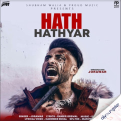 Jorawar released his/her new Punjabi song Hath Hathyaar