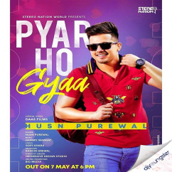 Husn Purewal released his/her new Punjabi song Pyar Ho Gyaa