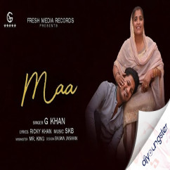 G Khan released his/her new Punjabi song Maa