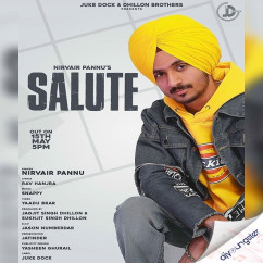 Salute song download by Nirvair Pannu