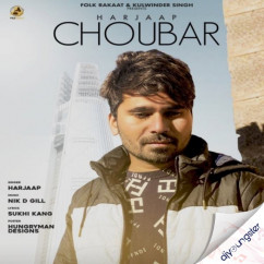 Harjaap released his/her new Punjabi song Choubar