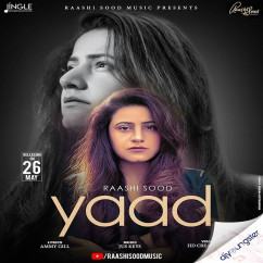 Raashi Sood released his/her new Punjabi song Yaad