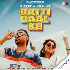 G Deep released his/her new Punjabi song Batti Baal Ke